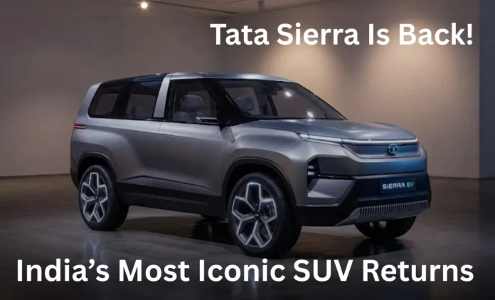 Tata Sierra Returns in 2025: Futuristic Makeover of India’s Iconic SUV