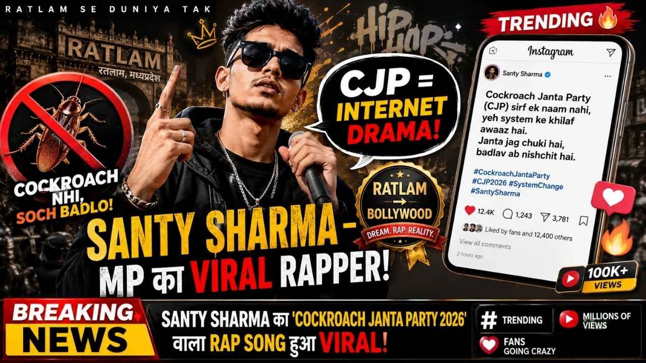 Santy Sharma Cockroach Janta Party 2026 Ratlam MP Rapper Viral Instagram Statement