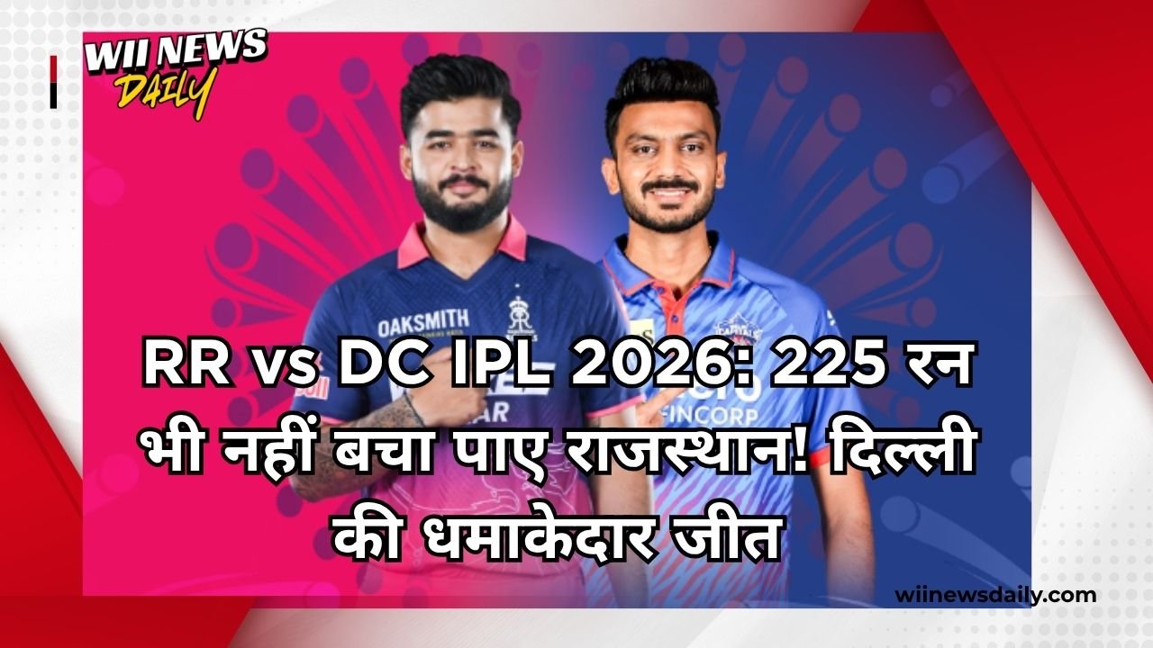 RR vs DC IPL 2026 Match Result Delhi Capitals Win Sawai Mansingh Stadium